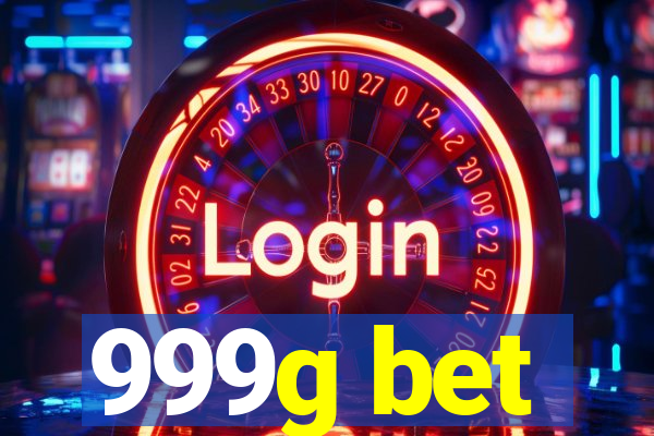 999g bet